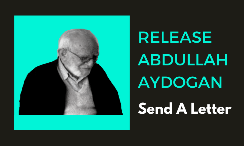 Release Abdullah Aydoğan: The 74-Year-Old Political Prisoner